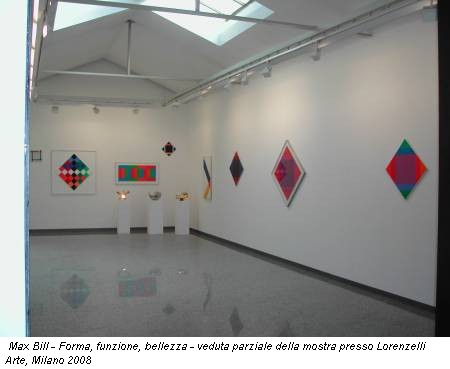 Max Bill - Forma, funzione, bellezza - veduta parziale della mostra presso Lorenzelli Arte, Milano 2008