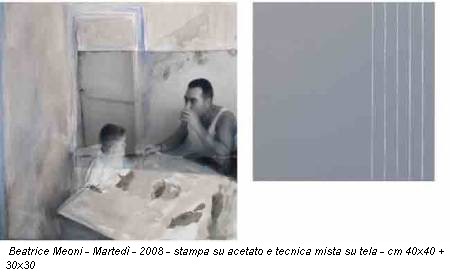 Beatrice Meoni - Martedì - 2008 - stampa su acetato e tecnica mista su tela - cm 40x40 + 30x30