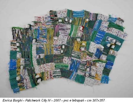 Enrica Borghi - Patchwork City IV - 2007 - pvc e tetrapak - cm 307x357
