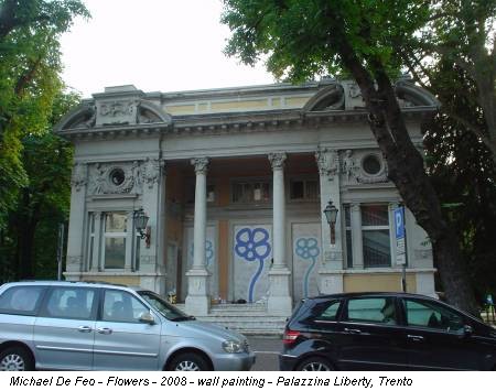 Michael De Feo - Flowers - 2008 - wall painting - Palazzina Liberty, Trento