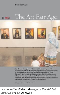 La copertina di Paco Barragán - The Art Fair Age / La era de las ferias
