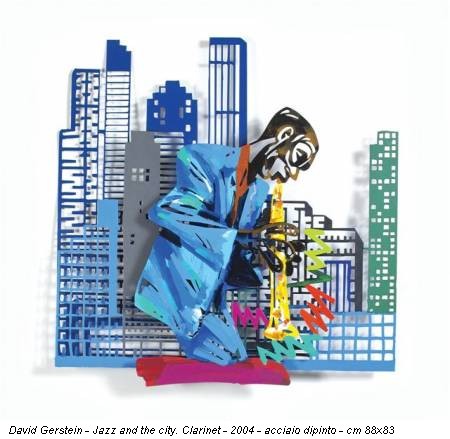 David Gerstein - Jazz and the city. Clarinet - 2004 - acciaio dipinto - cm 88x83