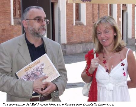 Il responsabile del Muf Angelo Nencetti e l'assessore Donatella Buonriposi