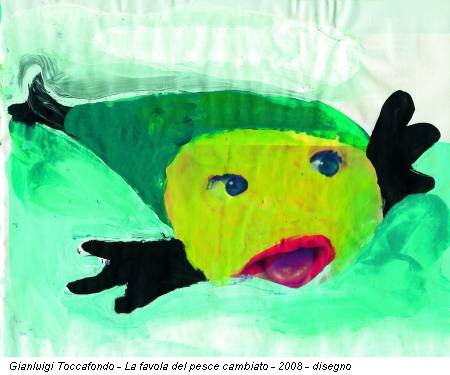 Gianluigi Toccafondo - La favola del pesce cambiato - 2008 - disegno
