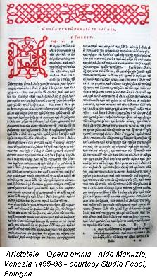 Aristotele - Opera omnia - Aldo Manuzio, Venezia 1495-98 - courtesy Studio Pesci, Bologna