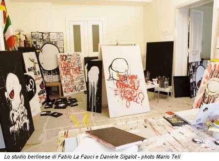 Lo studio berlinese di Fabio La Fauci e Daniele Sigalot - photo Mario Teli