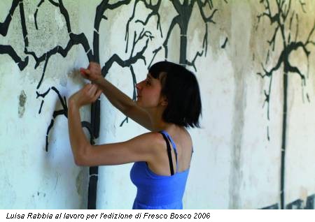 Luisa Rabbia al lavoro per l'edizione di Fresco Bosco 2006