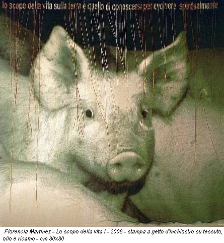 Florencia Martinez - Lo scopo della vita I - 2008 - stampa a getto d'inchiostro su tessuto, olio e ricamo - cm 80x80