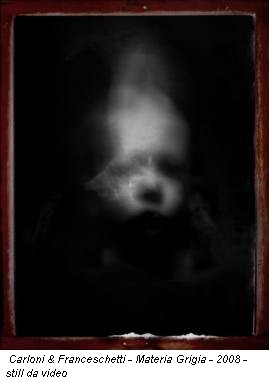 Carloni & Franceschetti - Materia Grigia - 2008 - still da video