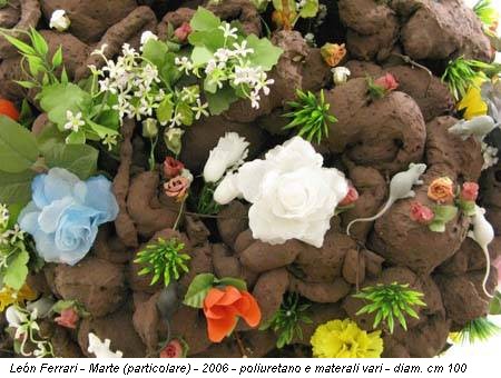 León Ferrari - Marte (particolare) - 2006 - poliuretano e materali vari - diam. cm 100