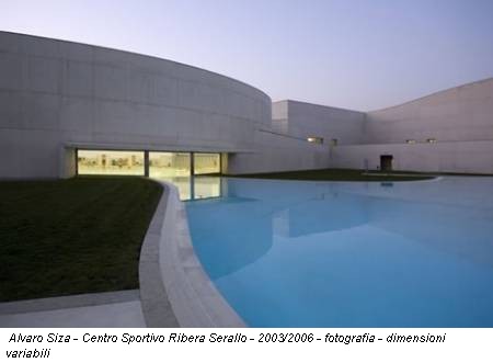 Alvaro Siza - Centro Sportivo Ribera Serallo - 2003/2006 - fotografia - dimensioni variabili