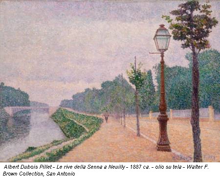 Albert Dubois Pillet - Le rive della Senna a Neuilly - 1887 ca. - olio su tela - Walter F. Brown Collection, San Antonio
