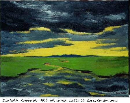Emil Nolde - Crepusculo - 1916 - olio su tela - cm 73x100 - Basel, Kunstmuseum