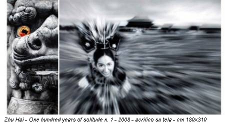 Zhu Hai - One hundred years of solitude n. 1 - 2008 - acrilico su tela - cm 180x310