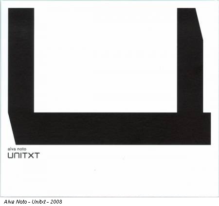 Alva Noto - Unitxt - 2008