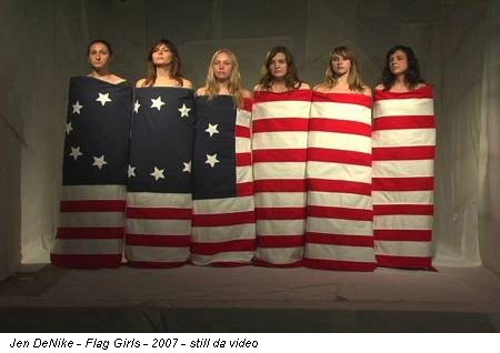 Jen DeNike - Flag Girls - 2007 - still da video