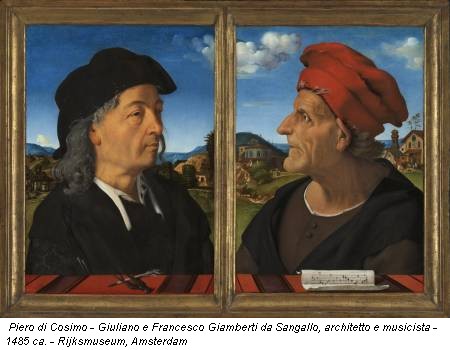 Piero di Cosimo - Giuliano e Francesco Giamberti da Sangallo, architetto e musicista - 1485 ca. - Rijksmuseum, Amsterdam