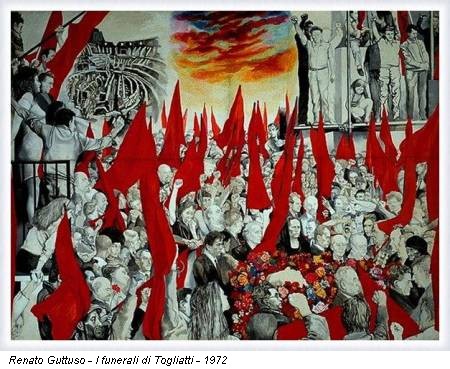Renato Guttuso - I funerali di Togliatti - 1972