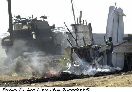 Pier Paolo Cito - Karni, Striscia di Gaza - 30 novembre 2000