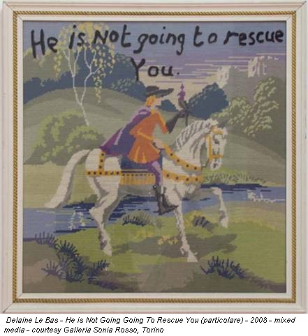Delaine Le Bas - He is Not Going Going To Rescue You (particolare) - 2008 - mixed media - courtesy Galleria Sonia Rosso, Torino