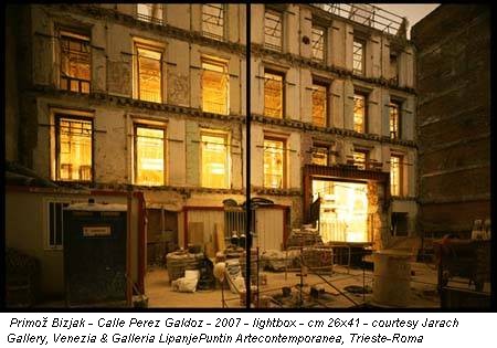 Primož Bizjak - Calle Perez Galdoz - 2007 - lightbox - cm 26x41 - courtesy Jarach Gallery, Venezia & Galleria LipanjePuntin Artecontemporanea, Trieste-Roma