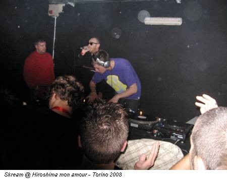 Skream @ Hiroshima mon amour - Torino 2008