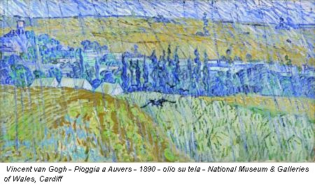 Vincent van Gogh - Pioggia a Auvers - 1890 - olio su tela - National Museum & Galleries of Wales, Cardiff