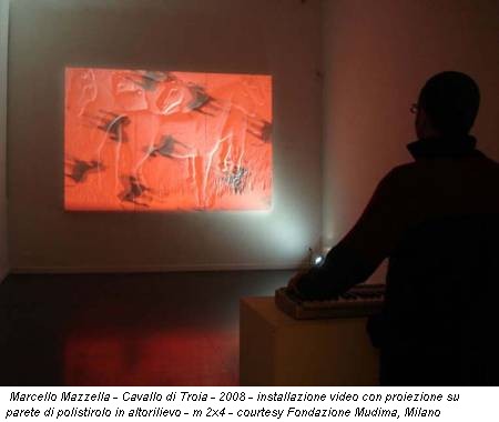 Marcello Mazzella - Cavallo di Troia - 2008 - installazione video con proiezione su parete di polistirolo in altorilievo - m 2x4 - courtesy Fondazione Mudima, Milano