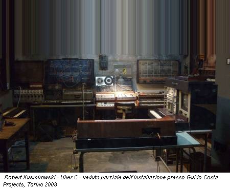 Robert Kusmirowski - Uher.C - veduta parziale dell’installazione presso Guido Costa Projects, Torino 2008