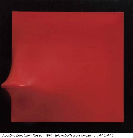 Agostino Bonalumi - Rosso - 1970 - tela estroflessa e smalto - cm 44,5x44,5