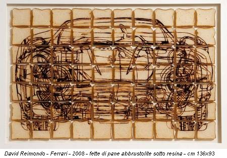 David Reimondo - Ferrari - 2008 - fette di pane abbrustolite sotto resina - cm 136x93