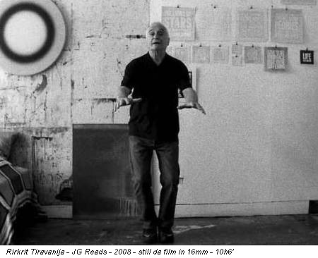 Rirkrit Tiravanija - JG Reads - 2008 - still da film in 16mm - 10h6’