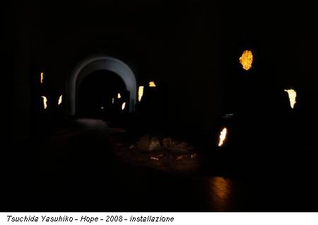 Tsuchida Yasuhiko - Hope - 2008 - installazione