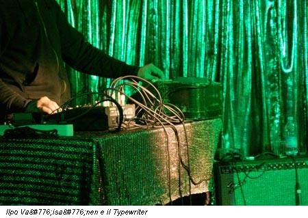 Ilpo Väisänen e il Typewriter