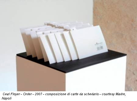 Ceal Floyer - Order - 2007 - composizione di carte da schedario - courtesy Madre, Napoli