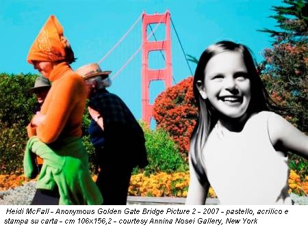 Heidi McFall - Anonymous Golden Gate Bridge Picture 2 - 2007 - pastello, acrilico e stampa su carta - cm 106x156,2 - courtesy Annina Nosei Gallery, New York