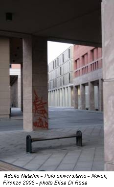 Adolfo Natalini - Polo universitario - Novoli, Firenze 2008 - photo Elisa Di Rosa