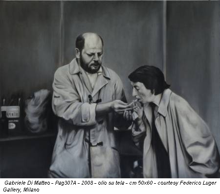 Gabriele Di Matteo - Pag307A - 2008 - olio su tela - cm 50x60 - courtesy Federico Luger Gallery, Milano