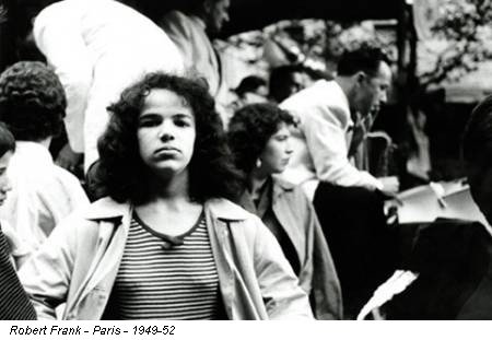 Robert Frank - Paris - 1949-52