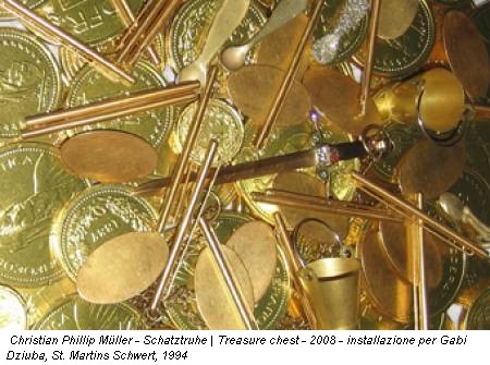 Christian Phillip Müller - Schatztruhe | Treasure chest - 2008 - installazione per Gabi Dziuba, St. Martins Schwert, 1994