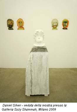 Daniel Silver - veduta della mostra presso la Galleria Suzy Shammah, Milano 2009