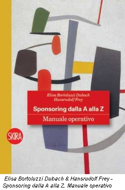 Elisa Bortoluzzi Dubach & Hansrudolf Frey - Sponsoring dalla A alla Z. Manuale operativo