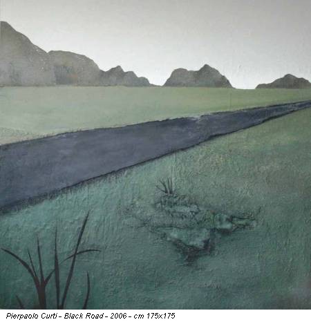 Pierpaolo Curti - Black Road - 2006 - cm 175x175