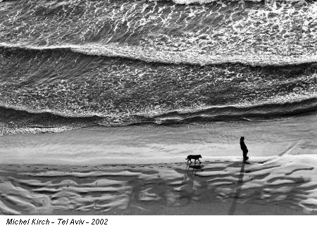 Michel Kirch - Tel Aviv - 2002