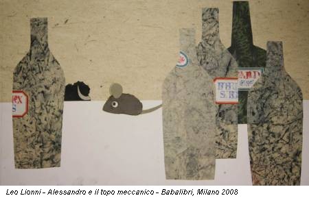 Leo Lionni - Alessandro e il topo meccanico - Babalibri, Milano 2008