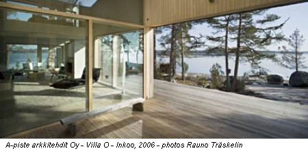 A-piste arkkitehdit Oy - Villa O - Inkoo, 2006 - photos Rauno Träskelin