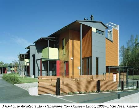ARK-house Architects Ltd - Hansarinne Row Houses - Espoo, 2006 - photo Jussi Tiainen