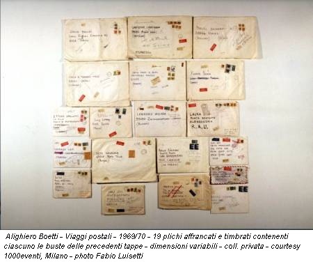 Alighiero Boetti - Viaggi postali - 1969/70 - 19 plichi affrancati e timbrati contenenti ciascuno le buste delle precedenti tappe - dimensioni variabili - coll. privata - courtesy 1000eventi, Milano - photo Fabio Luisetti