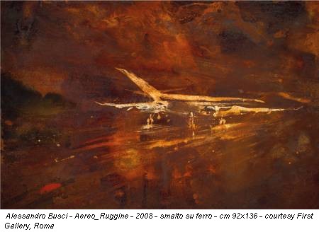 Alessandro Busci - Aereo_Ruggine - 2008 - smalto su ferro - cm 92x136 - courtesy First Gallery, Roma