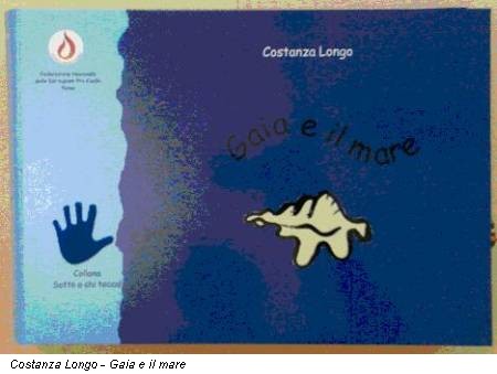 Costanza Longo - Gaia e il mare